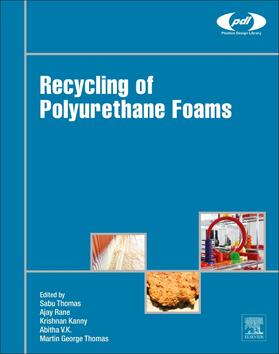 Thomas / Rane / Kanny |  Recycling of Polyurethane Foams | Buch |  Sack Fachmedien