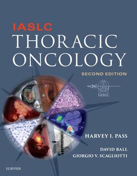 Pass / Ball / Scagliotti |  IASLC Thoracic Oncology E-Book | eBook | Sack Fachmedien