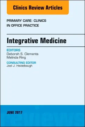 Clements / Ring / Shah |  Integrative Medicine, an Issue of Primary Care: Clinics in Office Practice | Buch |  Sack Fachmedien