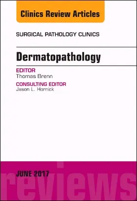 Brenn |  Dermatopathology, an Issue of Surgical Pathology Clinics | Buch |  Sack Fachmedien