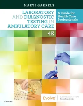 Garrels / Oatis |  Laboratory and Diagnostic Testing in Ambulatory Care | Buch |  Sack Fachmedien