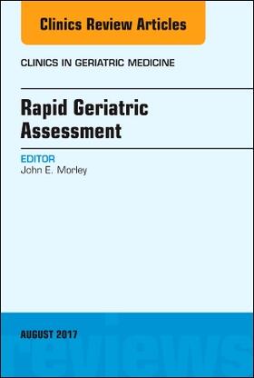 Morley |  Rapid Geriatric Assessment, an Issue of Clinics in Geriatric Medicine | Buch |  Sack Fachmedien