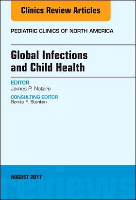 Nataro |  Global Infections and Child Health, an Issue of Pediatric Clinics of North America | Buch |  Sack Fachmedien