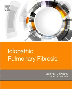 Swigris / Brown |  Idiopathic Pulmonary Fibrosis | Buch |  Sack Fachmedien