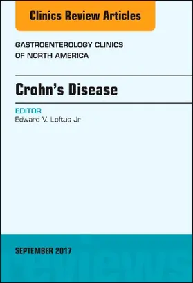 Loftus Jr |  Crohn's Disease, an Issue of Gastroenterology Clinics of North America | Buch |  Sack Fachmedien