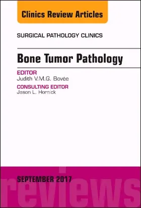 Bovée |  Bone Tumor Pathology, an Issue of Surgical Pathology Clinics | Buch |  Sack Fachmedien