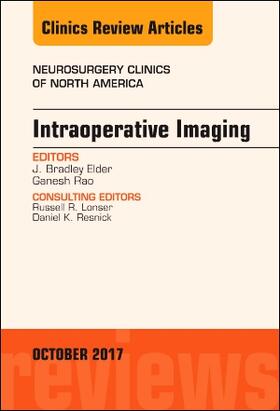 Elder / Rao |  Intraoperative Imaging, an Issue of Neurosurgery Clinics of North America | Buch |  Sack Fachmedien