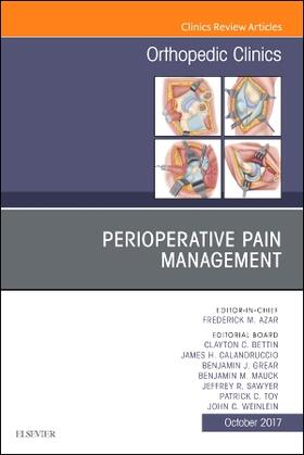 Azar / Calandruccio / Grear |  Perioperative Pain Management, an Issue of Orthopedic Clinics | Buch |  Sack Fachmedien