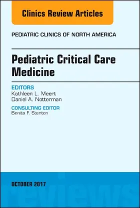 Meert / Notterman |  Pediatric Critical Care Medicine, an Issue of Pediatric Clinics of North America | Buch |  Sack Fachmedien