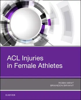 West / Bryant |  ACL Injuries in Female Athletes | Buch |  Sack Fachmedien