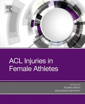 West / Bryant |  ACL Injuries in Female Athletes | eBook | Sack Fachmedien