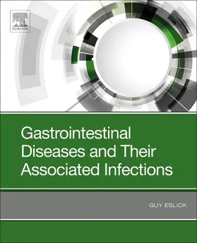 Eslick |  Gastrointestinal Diseases and Their Associated Infections | Buch |  Sack Fachmedien