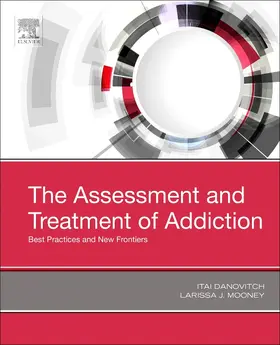 Danovitch / Mooney |  The Assessment and Treatment of Addiction | Buch |  Sack Fachmedien