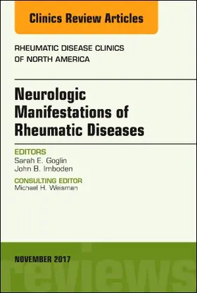 Imboden / Goglin |  Neurologic Manifestations of Rheumatic Diseases, an Issue of Rheumatic Disease Clinics of North America | Buch |  Sack Fachmedien