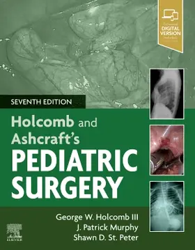 Holcomb / Murphy / St Peter |  Holcomb and Ashcraft's Pediatric Surgery | Buch |  Sack Fachmedien