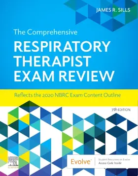 Sills |  The Comprehensive Respiratory Therapist Exam Review | Buch |  Sack Fachmedien