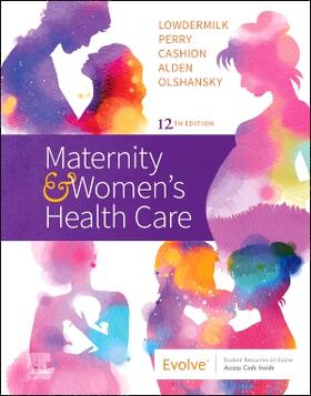 Lowdermilk / Perry / Cashion |  Maternity and Women's Health Care | Buch |  Sack Fachmedien