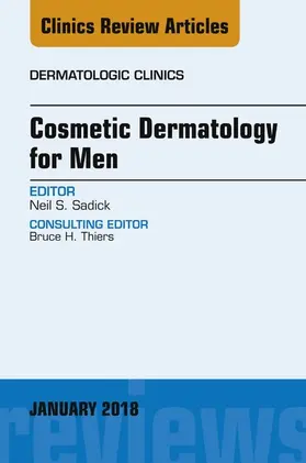 Sadick |  Cosmetic Dermatology for Men, An Issue of Dermatologic Clinics | eBook | Sack Fachmedien