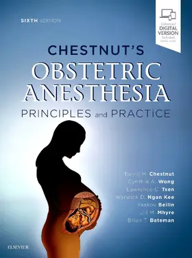 Chestnut MD / Wong MD / Tsen MD |  Chestnut's Obstetric Anesthesia E-Book | eBook | Sack Fachmedien