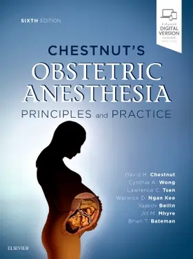 Chestnut / Wong / Tsen | Chestnut's Obstetric Anesthesia: Principles and Practice | Buch | 978-0-323-56688-9 | sack.de