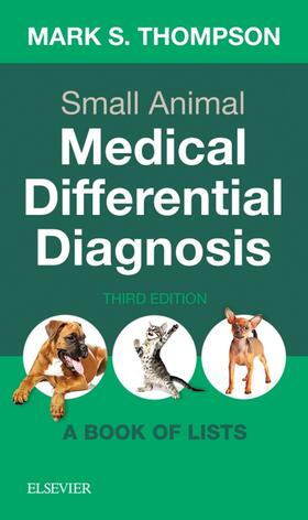 Thompson |  Small Animal Medical Differential Diagnosis E-Book | eBook | Sack Fachmedien