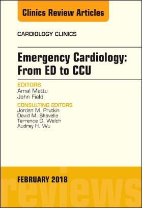 Mattu / Field |  Emergency Cardiology: From Ed to Ccu, an Issue of Cardiology Clinics | Buch |  Sack Fachmedien