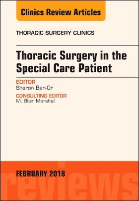 Ben-Or |  Thoracic Surgery in the Special Care Patient, an Issue of Thoracic Surgery Clinics | Buch |  Sack Fachmedien