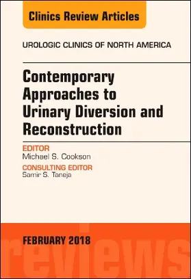 Cookson |  Contemporary Approaches to Urinary Diversion and Reconstruction, an Issue of Urologic Clinics | Buch |  Sack Fachmedien