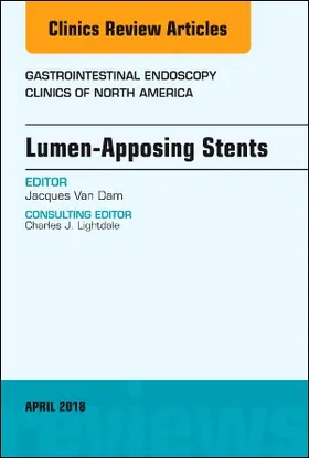 Van Dam |  Lumen-Apposing Stents, an Issue of Gastrointestinal Endoscopy Clinics | Buch |  Sack Fachmedien