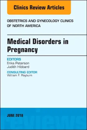 Hibbard / Peterson |  Medical Disorders in Pregnancy, an Issue of Obstetrics and Gynecology Clinics | Buch |  Sack Fachmedien