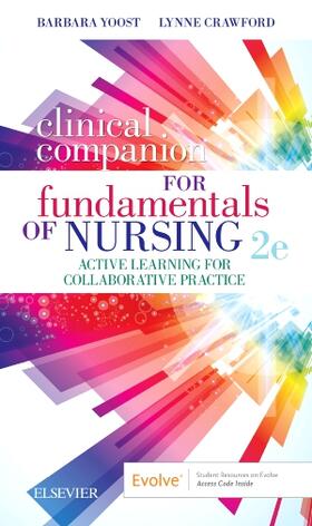 Yoost / Crawford |  Clinical Companion for Fundamentals of Nursing | Buch |  Sack Fachmedien