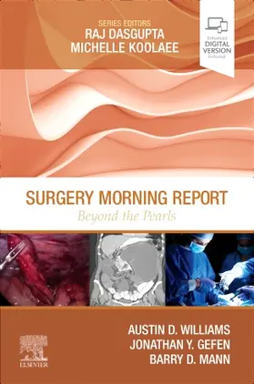 Williams / Gefen / Mann |  Surgery Morning Report: Beyond the Pearls | Buch |  Sack Fachmedien