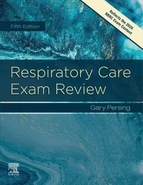 Persing BS / Persing |  Respiratory Care Exam Review - E-Book | eBook | Sack Fachmedien