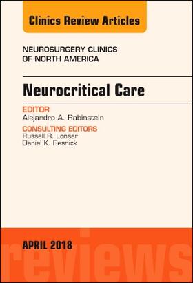 Rabinstein |  Neurocritical Care, an Issue of Neurosurgery Clinics of North America | Buch |  Sack Fachmedien