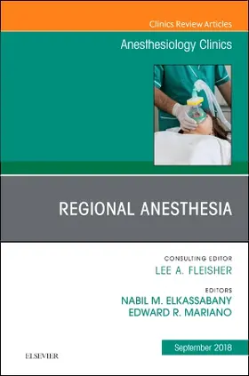 Elkassabany / Mariano |  Regional Anesthesia, an Issue of Anesthesiology Clinics | Buch |  Sack Fachmedien