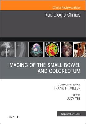 Yee |  Imaging of the Small Bowel and Colorectum, an Issue of Radiologic Clinics of North America | Buch |  Sack Fachmedien