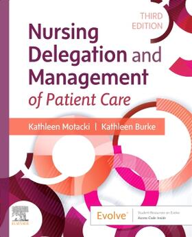 Burke / Motacki |  Nursing Delegation and Management of Patient Care | Buch |  Sack Fachmedien