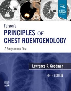 Goodman |  Felson's Principles of Chest Roentgenology, a Programmed Text | Buch |  Sack Fachmedien