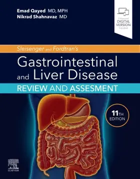 Qayed / Shahnavaz |  Sleisenger and Fordtran's Gastrointestinal and Liver Disease Review and Assessment | Buch |  Sack Fachmedien