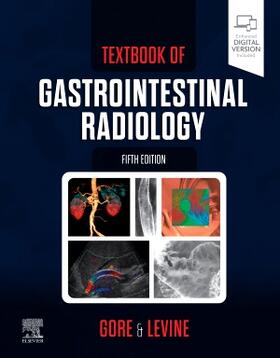Gore / Levine |  Textbook of Gastrointestinal Radiology | Buch |  Sack Fachmedien