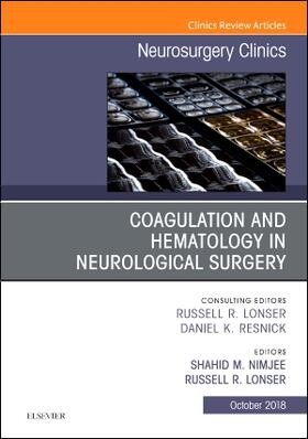 Nimjee / Lonser |  Coagulation and Hematology in Neurological Surgery, an Issue of Neurosurgery Clinics of North America | Buch |  Sack Fachmedien