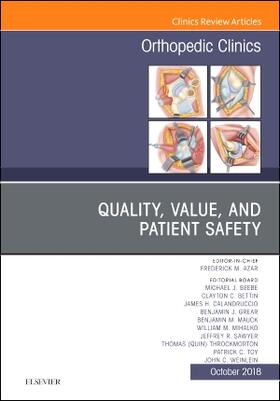 Azar |  Quality, Value, and Patient Safety in Orthopedic Surgery, an Issue of Orthopedic Clinics | Buch |  Sack Fachmedien