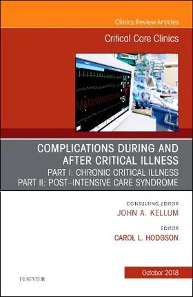 Hodgson |  Post-Intensive Care Syndrome & Chronic Critical Illness, an Issue of Critical Care Clinics | Buch |  Sack Fachmedien