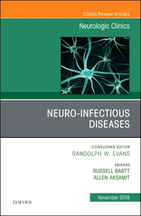 Bartt / Aksamit Jr |  Neuro-Infectious Diseases, an Issue of Neurologic Clinics | Buch |  Sack Fachmedien