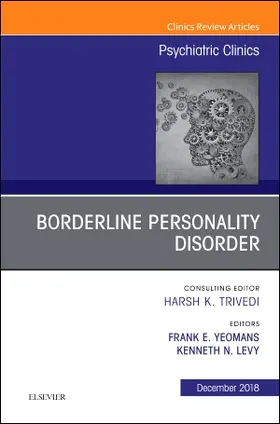 Yeomans / Levy |  Borderline Personality Disorder, an Issue of Psychiatric Clinics of North America | Buch |  Sack Fachmedien