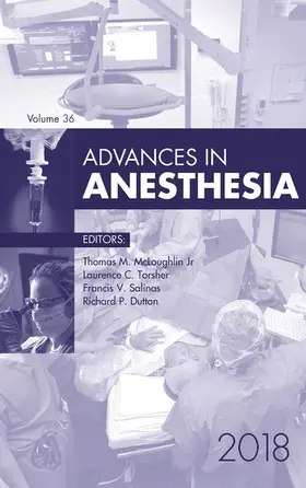 McLoughlin / Torsher / Dutton |  Advances in Anesthesia 2018 | eBook | Sack Fachmedien