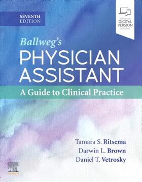 Ritsema / Brown / Vetrosky |  Ballweg's Physician Assistant: A Guide to Clinical Practice | Buch |  Sack Fachmedien