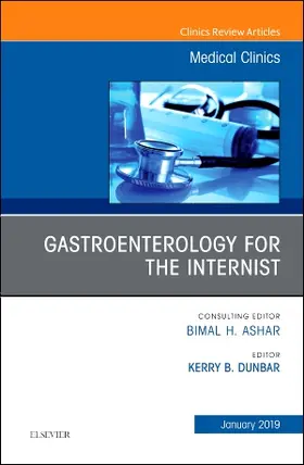 Dunbar |  Gastroenterology for the Internist, An Issue of Medical Clinics of North America | Buch |  Sack Fachmedien