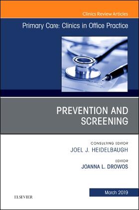 Drowos |  Prevention and Screening, an Issue of Primary Care: Clinics in Office Practice | Buch |  Sack Fachmedien