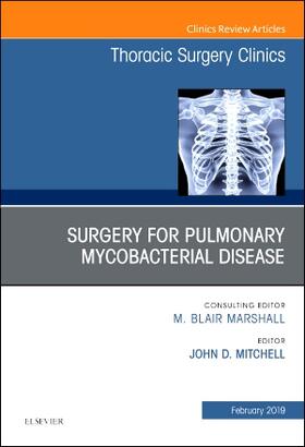Mitchell |  Surgery for Pulmonary Mycobacterial Disease, An Issue of Thoracic Surgery Clinics | Buch |  Sack Fachmedien